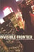 Invisible Frontier - Exploring the Tunnels, Ruins, and Rooftops of Hidden New York