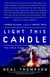 Light This Candle - The Life and Times of Alan Shepard