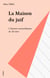 La Maison du juif - L'histoire extraordinaire de Tel-Aviv