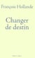 Changer de destin