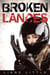 Broken Lances