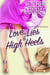Love, Lies and High Heels - Love, Lies and More Lies, #1