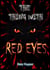The Thing with Red Eyes