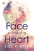 A Face without a Heart
