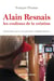 Alain Resnais, les coulisses de la création - Entretiens avec ses proches collaborateurs