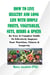 How to live Healthy & Long Life With Simple Fruits. Veggies, Nuts, Herbs & Spices