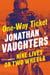 One-Way Ticket - Nine Lives on Two Wheels