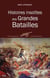 Histoires insolites des Grandes Batailles