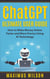 ChatGPT Ultimate User Guide - How to Make Money Online Faster and More Precise Using AI Technology