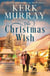 The Christmas Wish - Sugarberry Ridge Holiday Romance, #3