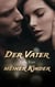 Der Vater meiner Kinder