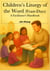 Children’s Liturgy of the Word Feast-Days and Common Sundays – A Facilitator’s Handbook - Children’s Liturgy of the Word – A Facilitator’s Handbook, #4