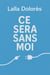 Ce sera sans moi