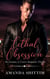 Lethal Obsession - The Shorties Romance Collection