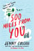 500 Miles from You - A Novel