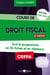 Cours de droit fiscal 2024-2025 - Tout le programme en fiches et en tableaux