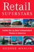 Retail Superstars - Inside the 25 Best Independent Stores in America