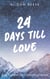 24 Days till Love - Ein Adventskalender-Roman