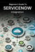 Beginner’s Guide to ServiceNow Integration