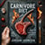 Carnivore Diet: Back to a Meat-Based Lifestyle