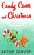 Candy Canes and Christmas - Pelican Cove Short Story Series, #3