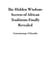 The Hidden Wisdom: Secrets of African Traditions Finally Revealed
