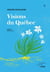 Visions du Québec