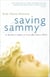 Saving Sammy - A Mother's Fight to Cure Her Son's OCD