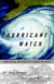 Hurricane Watch - Forecasting the Deadliest Storms on Earth