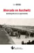 AHORCADO EN AUSCHWITZ - Autobiografía de un superviviente
