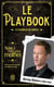 Le Playbook. 75 techniques de drague