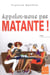 Appelez-nous pas matante!