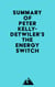 Summary of Peter Kelly-Detwiler's The Energy Switch