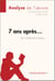 7 ans après... de Guillaume Musso (Analyse de l'oeuvre) - Analyse complète et résumé détaillé de l'oeuvre