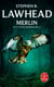 Merlin (Le Cycle de Pendragon, Tome 2)