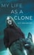 My Life as a Clone