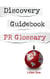 Discovery Guidebook PR Glossary