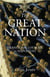 The Great Nation: France from Louis XV to Napoleon - The New Penguin History of France