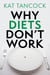 Why Diets Don't Work