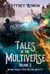 Tales of the Multiverse: Volume 2 - Beyond Reality, #5