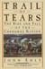Trail of Tears - The Rise and Fall of the Cherokee Nation