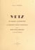 Metz - En 64 images à pleine page par 37 artistes, avec texte explicatif, et 115 biographies de peintres, dessinateurs et sculpteurs. Précédé de Mon étape Messine