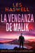 La Venganza de Malik - Serie de Suspenso de Alan Brodie, #1