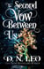 The Second Vow Between Us - Between Us, #10
