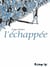 LÉchappée