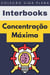 Concentração Máxima - Coleção Vida Plena, #16