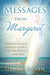 Messages from Margaret - Down-to-Earth Angelic Advice for the World...and You