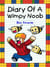 Diary Of A Wimpy Noob: Bee Swarm - Trevor the Noob, #2