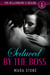 The Billionaire's Design (Part 1): Seduced by the Boss - The Billionaire's Design, #1