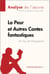 La Peur et Autres Contes fantastiques de Guy de Maupassant (Analyse de l'œuvre) - Analyse complète et résumé détaillé de l'oeuvre
